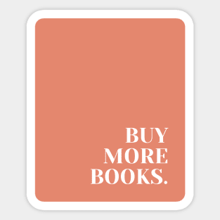 Buy More Books Sticker